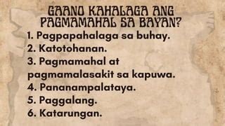 Pagmamahal sa Bayan: Gaano Kahalaga at Paano .